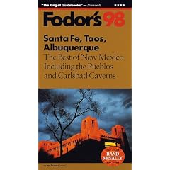 Santa Fe, Taos, Albuquerque '98: The Best of New Mexico Including the Pueblos and Carlsbad Caverns (Fodor's Gold Guides)