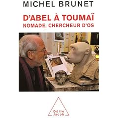 D'Abel � Touma� : Nomade, chercheur d'os