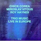 Trio Music Live in Europepar Chick Corea