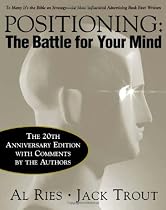 Positioning: The Battle for Your Mind, 20th Anniversary Edition