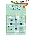 Click here to buy Parallel Computing: Principles and Practice by T. J. Fountain.