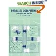 Parallel Computing: Principles and Practice by T. J. Fountain