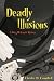 Deadly Illusions (Greg McKenzie Mysteries) (Greg Mckenzie Mysteries S.) Image of Deadly Illusions (Greg McKenzie Mysteries) (Greg Mckenzie Mysteries S.)