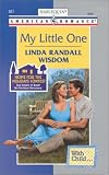 My Little One (Harlequin American Romance, No. 831)