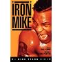 Iron Mike: A Mike Tyson Reader
