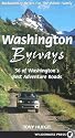 Washington Byways: Backcountry Drives For The Whole Family