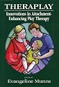 Theraplay: Innovations in Attachment-enhancing Play Therapy