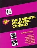 5 Minute Pediatric Consult