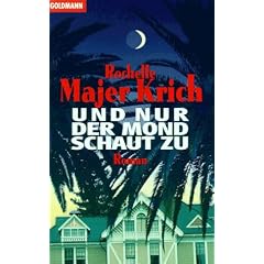 Und nur der Mond schaut zu