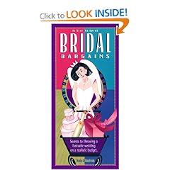 Bridal Bargains: Secrets to Throwing a Fantastic Wedding on a Realistic Budget