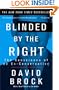 Blinded by the Right: The Conscience of an Ex-Conservative
