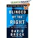 Blinded by the Right: The Conscience of an Ex-Conservative