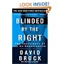 Blinded by the Right: The Conscience of an Ex-Conservative