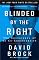 Blinded by the Right: The Conscience of an Ex-Conservative