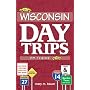 Wisconsin Day Trips: By Theme