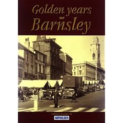 Golden Years of Barnsley (Memories)