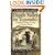 Death Valley to Yosemite: Frontier Mining Camps & Ghost Towns--The Men, The Women, Their Mines and Stories