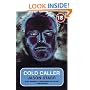 Cold Caller (No Exit Press 18 Years Classic)
