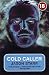 Cold Caller (No Exit Press 18 Years Classic)