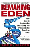Remaking Eden