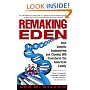 Remaking Eden