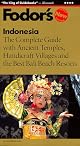 Fodor's Indonesia, 2nd Edition: Where to Stay, Eat, and Explore, Smart Travel Tips from A to Z, Plus Maps and Co lor Photos (Fodor's Indonesia)
