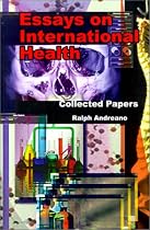 Essays on International Health: Collected Papers