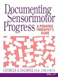 Documenting Sensorimotor Progress