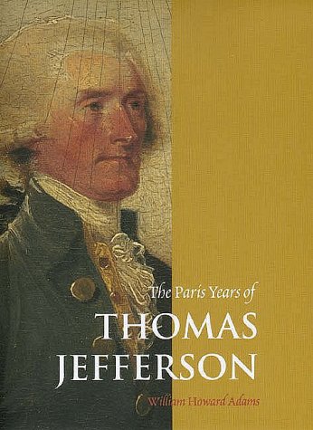 the paris years of thomas jefferson