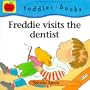 Freddie Visits the Dentist (Little Barron's Toddler Books)