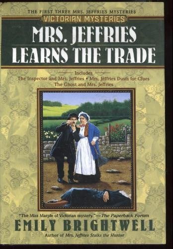 mrs jeffries learns the trade the first three mrs jeffries mysteries the inspector and mrs jeffries mrs