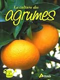 La culture des agrumes