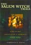 The Salem Witch Trials: A Day-by-Day Chronicle of New England Under Siege