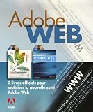 Adobe Web Coffret 2 volumes : Adobe Creative Suite 2 ; Macromedia Studio 8 : training from the source (2C�d�rom)