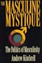 Masculine Mystique
