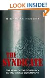 The Syndicate: The Story of the Conspiracy Behind World Government