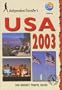 Independent Travellers USA 2003: The Budget Travel Guide