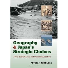 Geography and Japan's Strategic Choices: From Seclusion to Internationalization