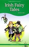 Irish Fairy Tales (Wordsworth Childrens Classics)