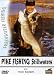 Pike Fishing: Stillwaters With Mick Brown [DVD]