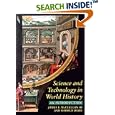 Science and Technology in World History: An Introduction by James E. McClellan and Harold Dorn