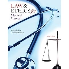 Law & Ethics for Medical Careers