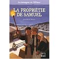 Les messagers de l'Alliance, Tome 2 : La proph�tie de Samuel