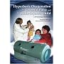 Hyperbaric Oxygenation for Cerebral Palsy and the Brain Injured Child: A Promising Treatment