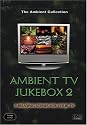 Ambient TV Jukebox 2
