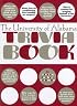 The University of Alabama Trivia Book