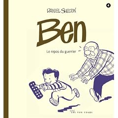 Ben : Tome 4, Le repos du guerrier