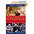 From Colony to Superpower: U.S. Foreign Relations since 1776 (Oxford History of the United States)
