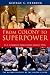 From Colony to Superpower: U.S. Foreign Relations since 1776 (Oxford History of the United States)