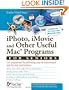 iPhoto, iMovie and Other Useful Mac Programs for Seniors: Get Acquainted with the Mac's Applications